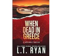 When Dead in Greece (Jack Noble)