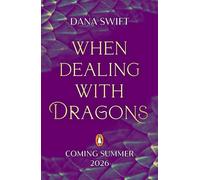 When Dealing with Dragons