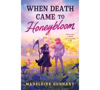 When Death Came to Honeybloom - Madeleine Gunhart - ACE - ebook (ePub) - Livre