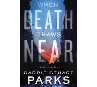 When Death Draws Near