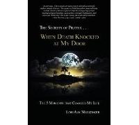 When Death Knocked At My Door