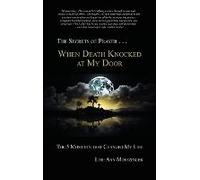 When Death Knocked At My Door