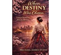 When Destiny Was Chosen