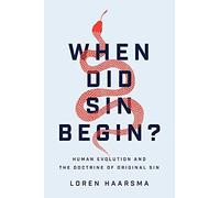 When Did Sin Begin?