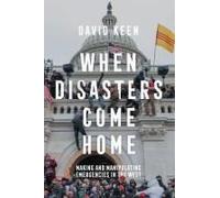 When Disasters Come Home