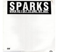 WHEN DO I GET TO SING MY WAY 12" SINGLE UK LOGIC 1993 4 TRACK TOTAL FOG DUB 1 PRO (WAY2)