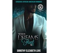 When Dreams Float: African American / Black Love Series #1