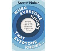 When Everyone Knows That Everyone Knows...: Common Knowledge and the Science of Harmony, Hypocrisy and Outrage