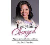 When Everything Changed