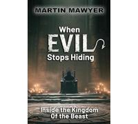 When Evil Stops Hiding: Inside the Kingdom of the Beast