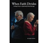 When Faith Divides: Finding Unity in a Spiritually Mixed Marriage