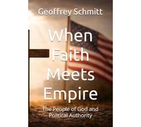 When Faith Meets Empire: The People of God and Political Authority