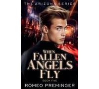 When Fallen Angels Fly