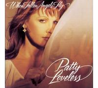 When Fallen Angels Fly by Patty Loveless (2008-01-01)