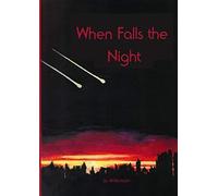 When Falls The Night