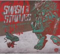 Smash the Statues - When Fear is All Around Us [Import]