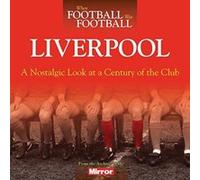 When Football Was Football: Liverpool (Pbk) - [Version Originale] Inconnu (Auteur)