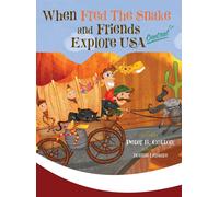 When Fred The Snake And Friends Explore Usa Central