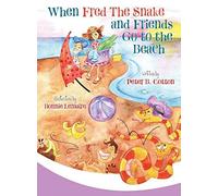 When Fred The Snake And Friends Go To The Beach