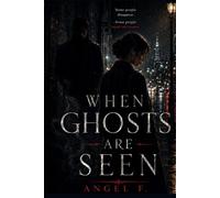 When Ghost Are Seen: Some people disappear. Some people break the system.