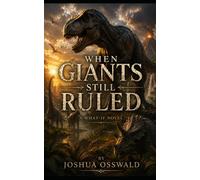 When Giants Still Ruled