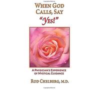 When God Calls, Say Yes!
