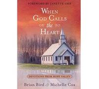 When God Calls the Heart: 40 Devotions from Hope Valley - [Version Originale] Inconnu (Auteur)
