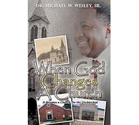 When God Changes A Church