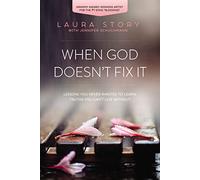 When God Doesn't Fix It