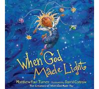 When God Made Light