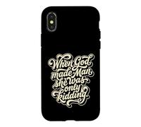 When God Made Man She Was Only Kidding Humour Coque pour iPhone X/XS