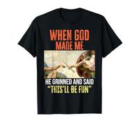 When God Made Me - Funny Creation of Adam Drummer T-Shirt