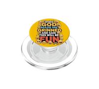 When God Made Me Grinned This Will Be Fun Christian PopSockets PopGrip pour MagSafe