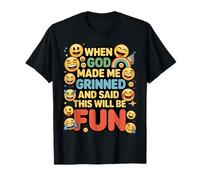 When God Made Me Grinned This Will Be Fun Christian Sayings T-Shirt