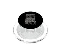 When God Made Me He Grinned and Said This'll Be Fun PopSockets PopGrip pour MagSafe