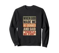 When God Made Me He Grinned Funny Christian Faith Sweatshirt