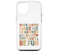 When God Made me he Said this'll be Fun Christian Religiious Coque pour iPhone 12/12 Pro