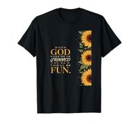 When God Made Me He This'll Be Fun Saying T-Shirt Graphique avec Valeur