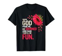 When God Made Me He This'll Be Fun Saying T-Shirt Graphique avec Valeur