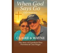 When God Says Go: Our Journey
