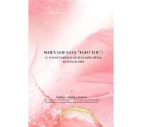 When God says, "I Got You.": A 15 - Day Devotional of releasing men and resting in Him.