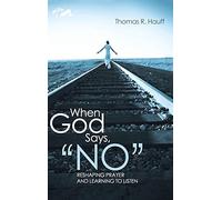 When God Says, "No