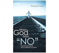 When God Says, "No