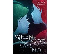 When God Says No: Two Friends Bounded Together By The Promise, Never To Let One Another Go