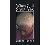 When God Says Yes