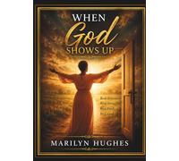 When God Shows Up