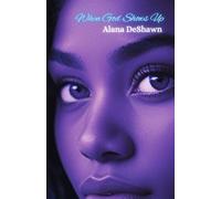 When God Shows Up: Revised & Resized: The Healing Still Speaks