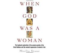 When God Was a Woman