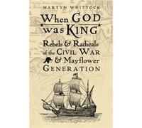 When God Was King