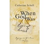 When God Was Out to Lunch - [Version Originale] Inconnu (Auteur)